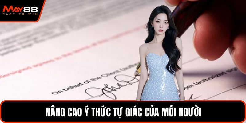 Nâng cao ý thức tự giác của mỗi người